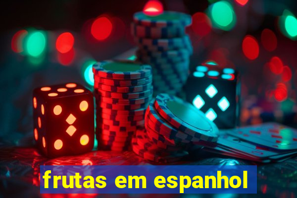 frutas em espanhol